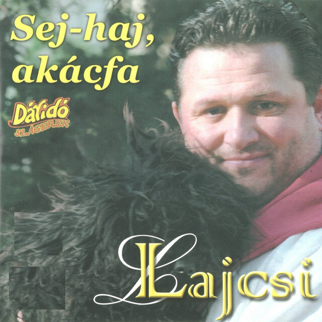 Sej, Haj Akácfa