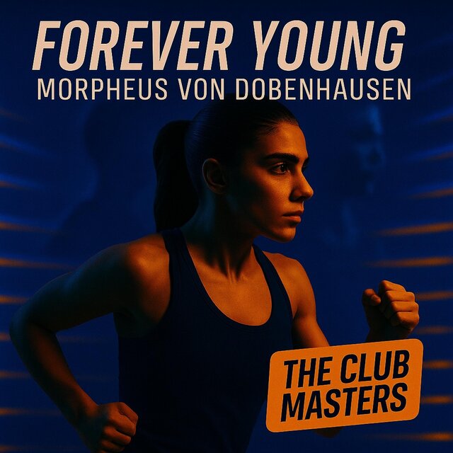 FOREVER YOUNG THE CLUB MASTERS