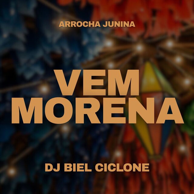 Arrocha Junina Vem Morena
