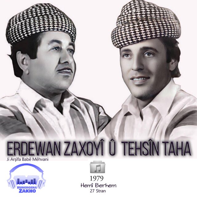 Erdewan Zaxoyî & Tehsîn Taha - 1979