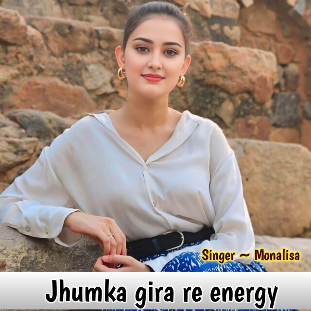 Jhumka gira re energy