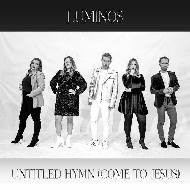 Untitled Hymn (Come to Jesus)