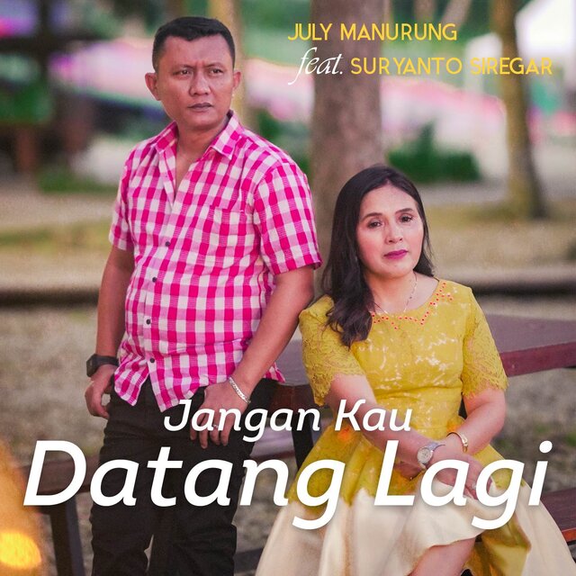 Jangan Kau Datang Lagi