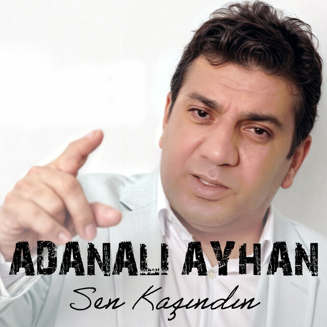 Sen Kaşındın