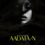 AADATAAN (Lofi)