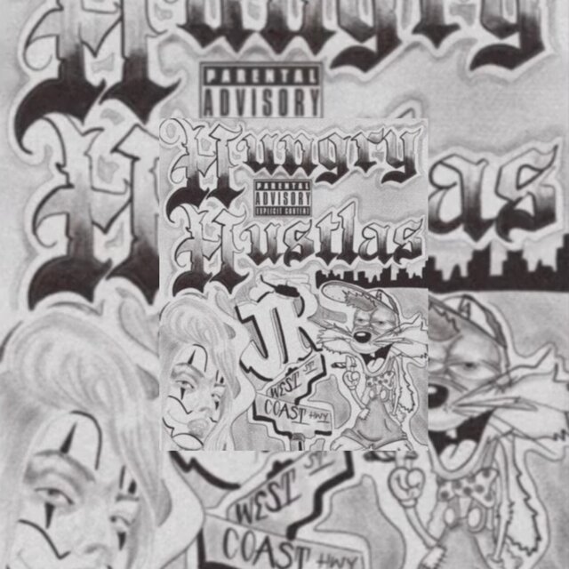 HUNGRY HU$TLA$
