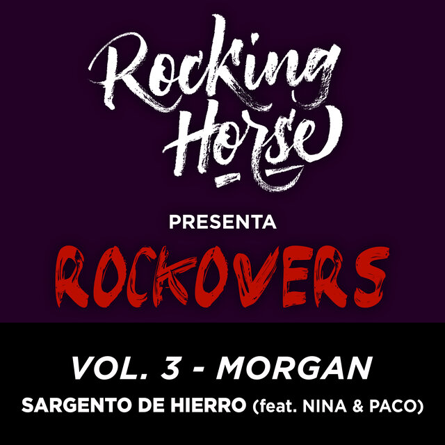 Sargento de Hierro (feat. Morgan & Nina y Paco)