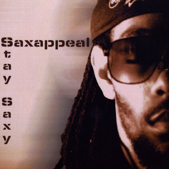 Stay Saxy