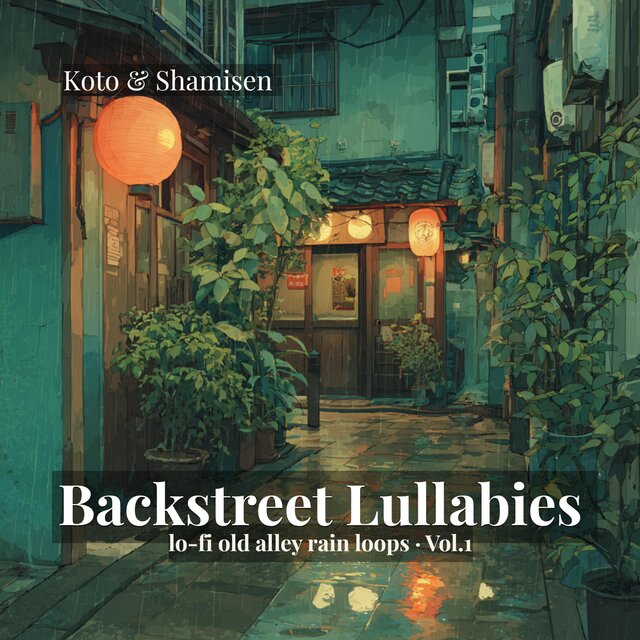 Backstreet Lullabies