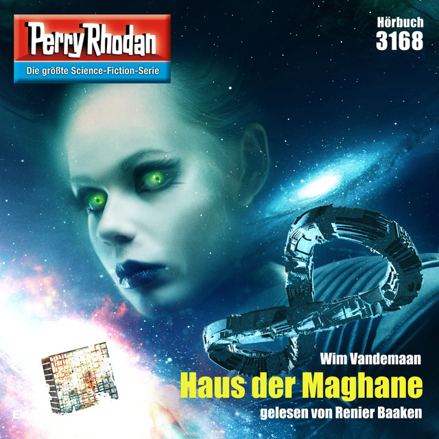 Haus der Maghane - Perry Rhodan - Erstauflage 3168 (Ungekürzt)