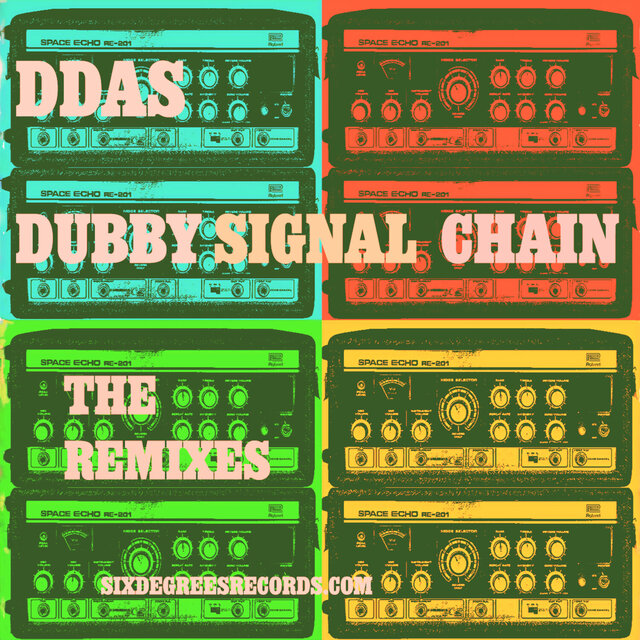 Dubby Signal Chain (The Remixes)