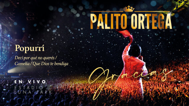 Decí por Qué No Querés / Camelia / Que Dios Te Bendiga (En Vivo Estadio Luna Park)