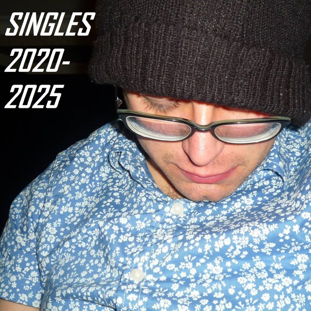 SINGLES (2020-2025)
