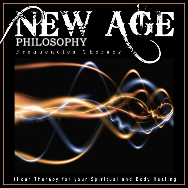 New Age Philosophy: Frequencies Therapy (1hour Therapy for Your Spiritual and Body Healing)