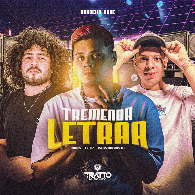 Tremenda Letraa [Arrocha Rave]