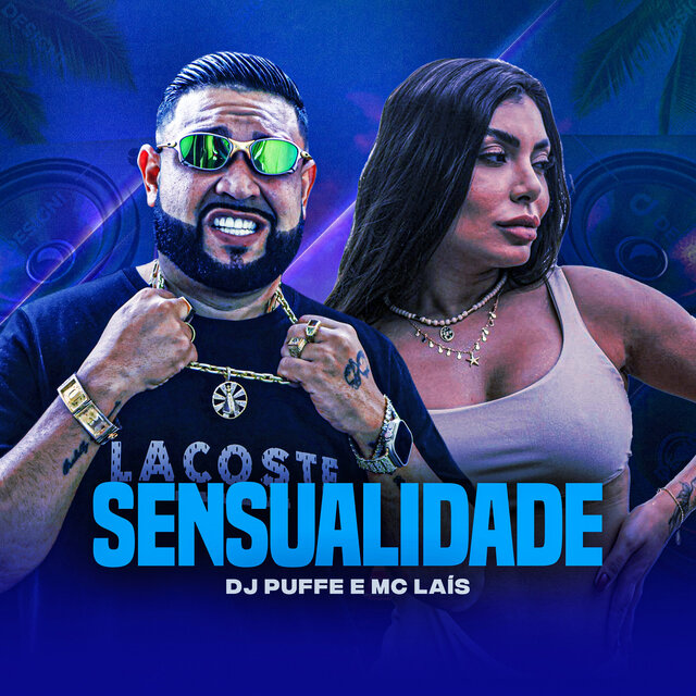 Sensualidade by Dj Puffe & Mc Lais on TIDAL