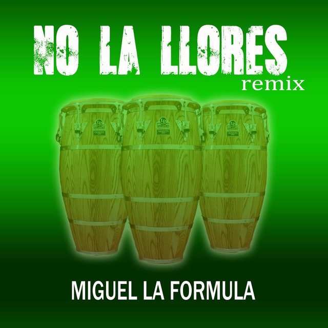 No la Llores (Remix)