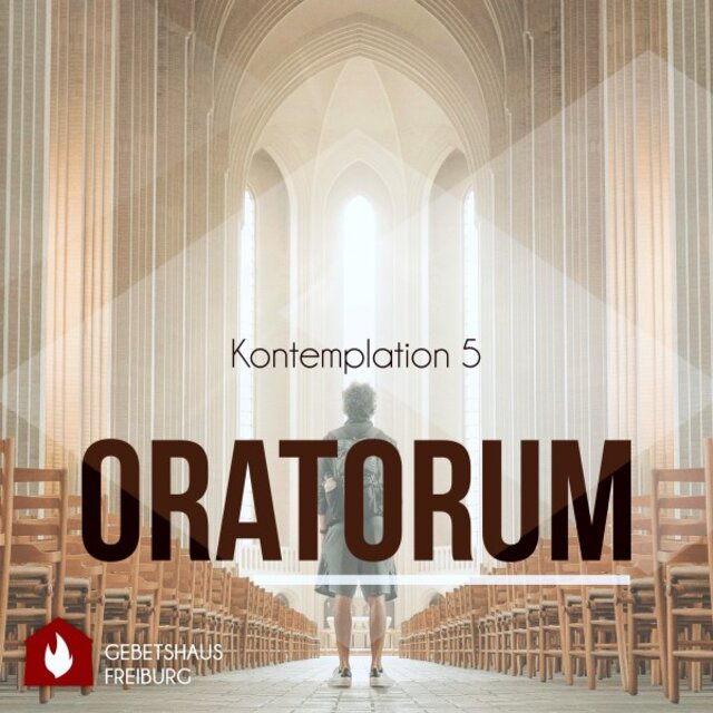 Oratorum (Kontemplation 5)