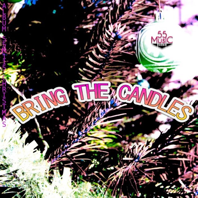 Bring The Candles
