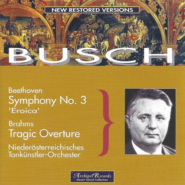 Beethoven & Brahms: Orchestral Works