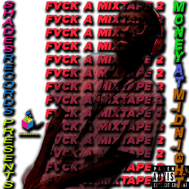 Fvck a Mixtape 2