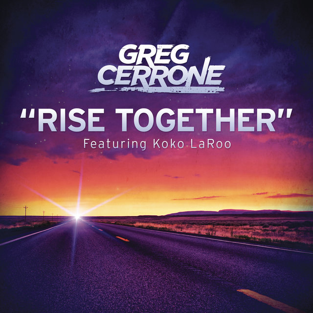 Rise Together (feat. Koko LaRoo) (Radio Edit)