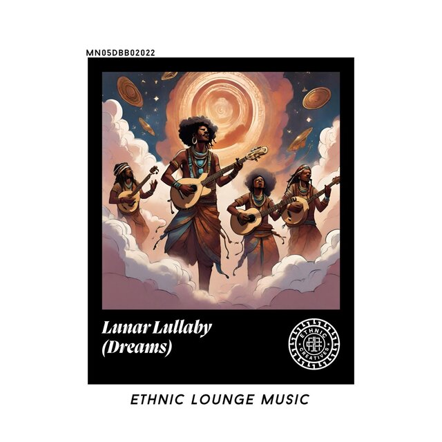 Lunar Lullaby (Dreams): Ethnic Lounge Music