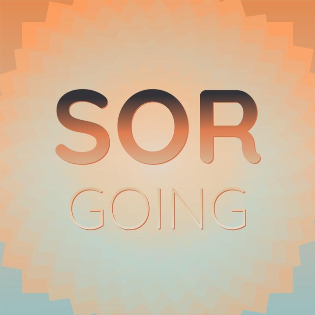 Sor Going