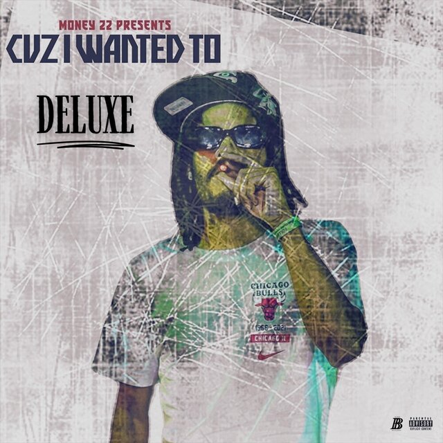 CUZ I WANTED 2...(Deluxe)
