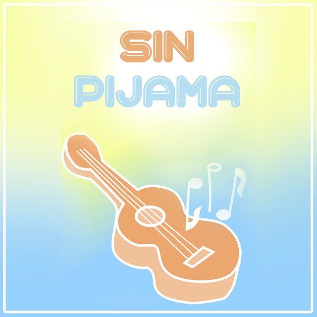 Sin Pijama