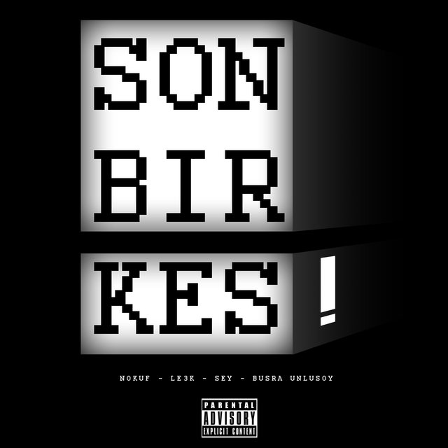 Son Bir Kes!