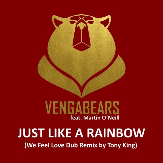 Just Like a Rainbow (We Feel Love Dub Remix by Tony King)