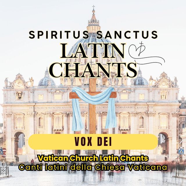 Spiritus Sanctus Latin Chants