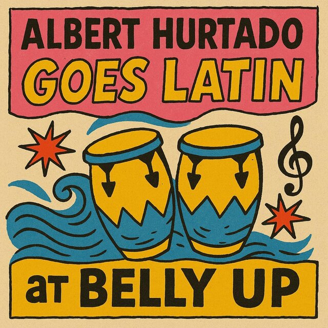 Albert Hurtado Goes Latin at Belly Up
