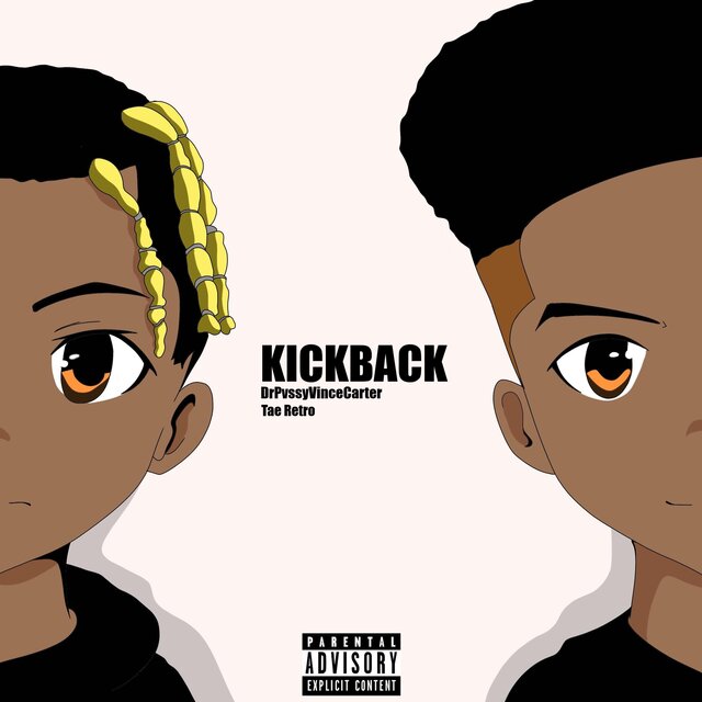 Kickback ! (feat. Tae Retro)