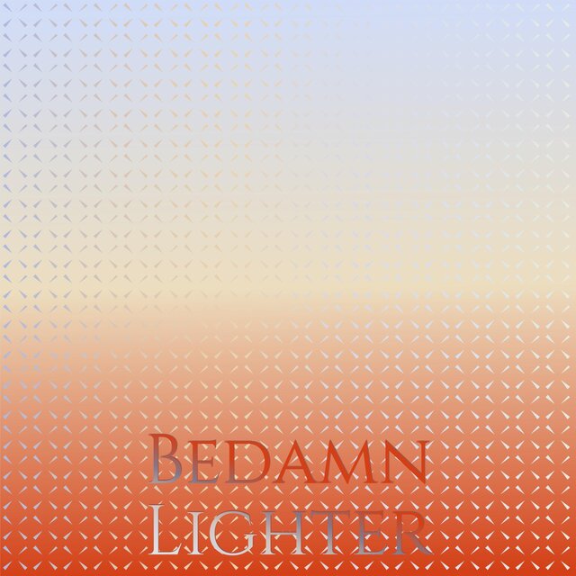 Bedamn Lighter