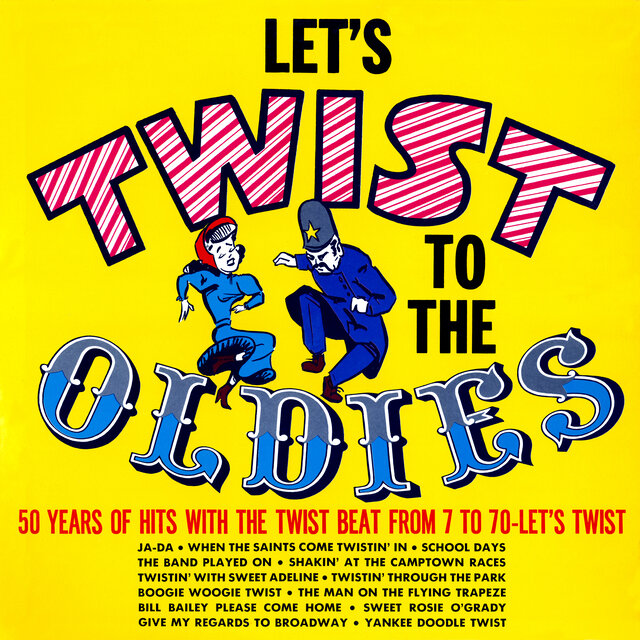 Let's Twist to the Oldies (2021 Remaster from the Original Somerset Tapes)