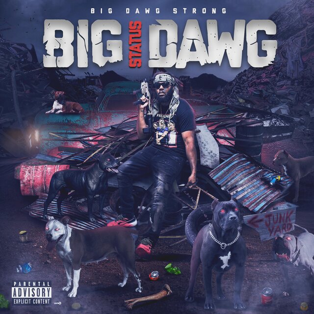 Big Dawg Status