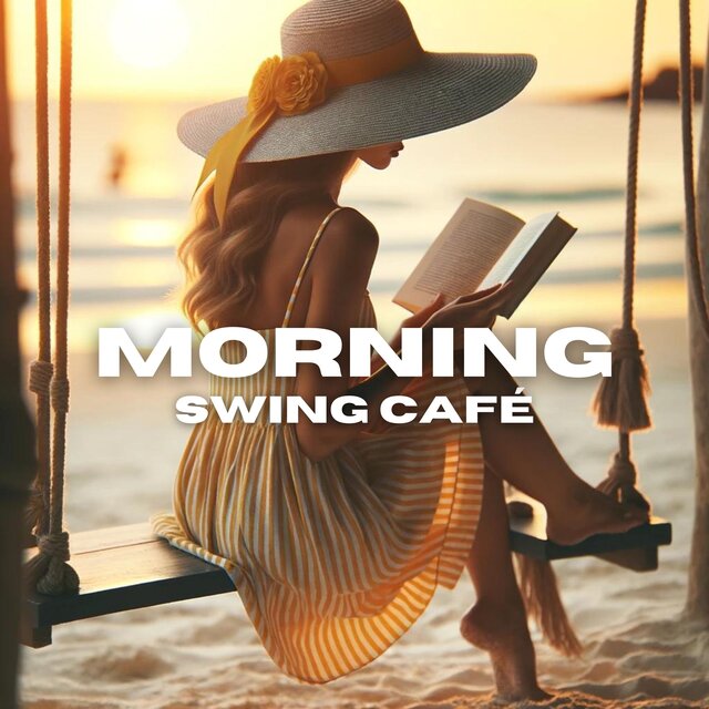 Morning Swing Café (Relaxing Jazz)