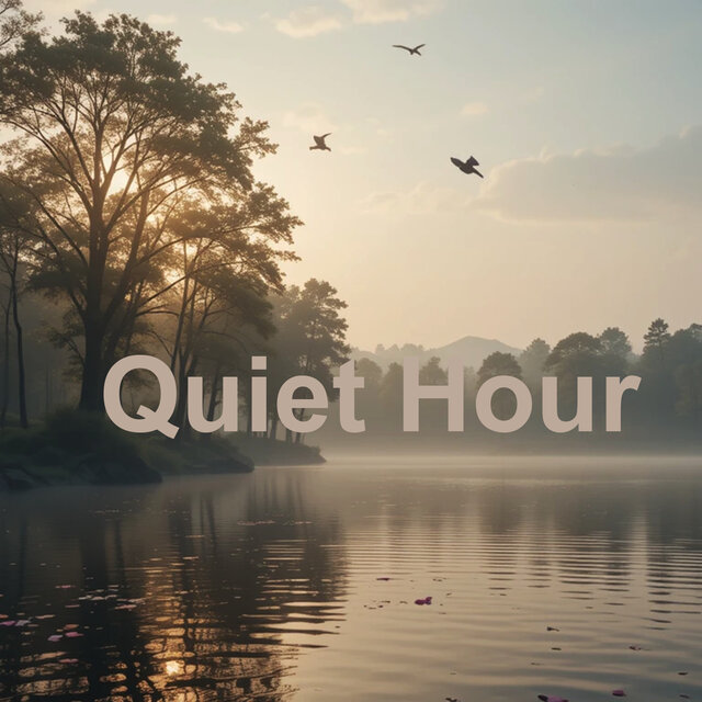 Quiet Hour (Remastered 2025)