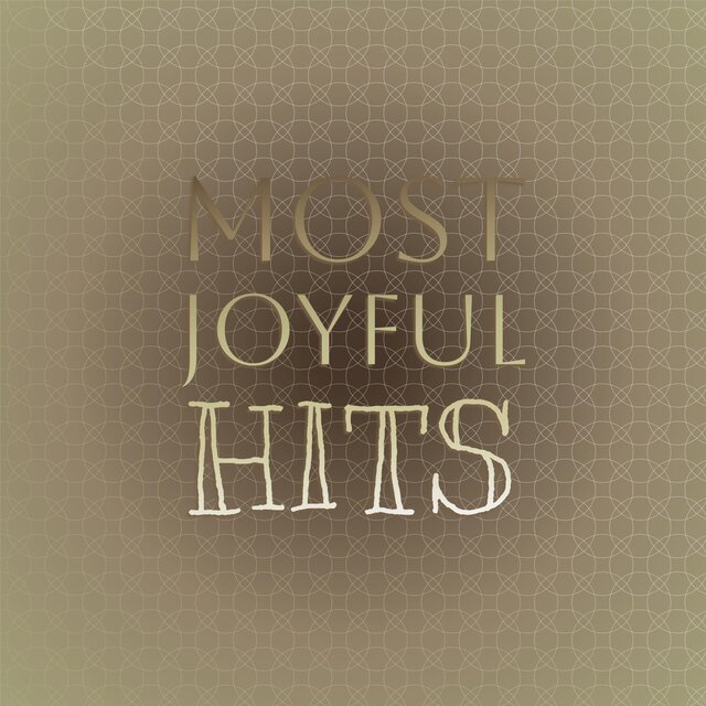 Most Joyful Hits