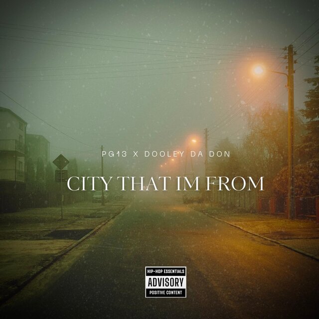 City That I'm From (feat. Dooley Da Don)