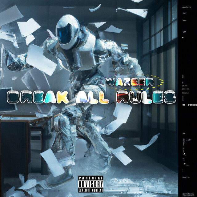 Break All Rules (Deluxe)