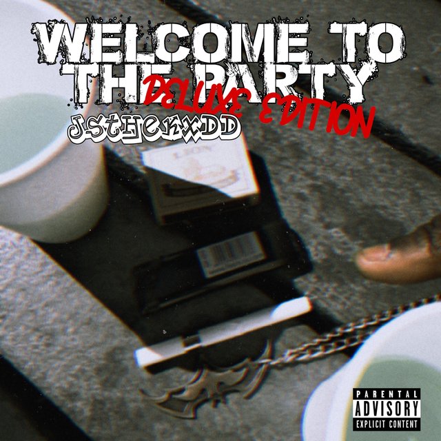 Welcome To The Party (Deluxe)