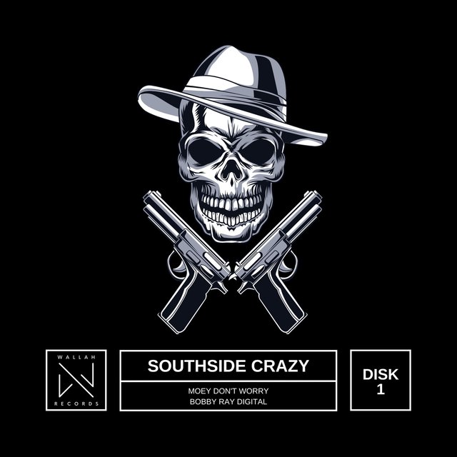 SOUTHSIDE CRAZY