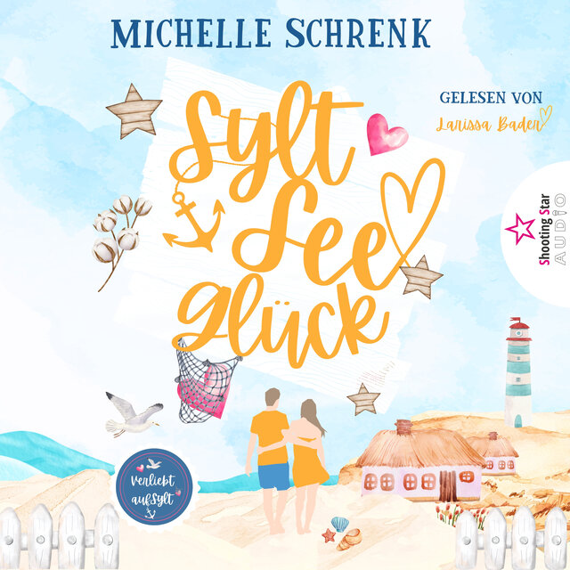 SyltSeeGlück - Verliebt auf Sylt, Band 2 (ungekürzt)