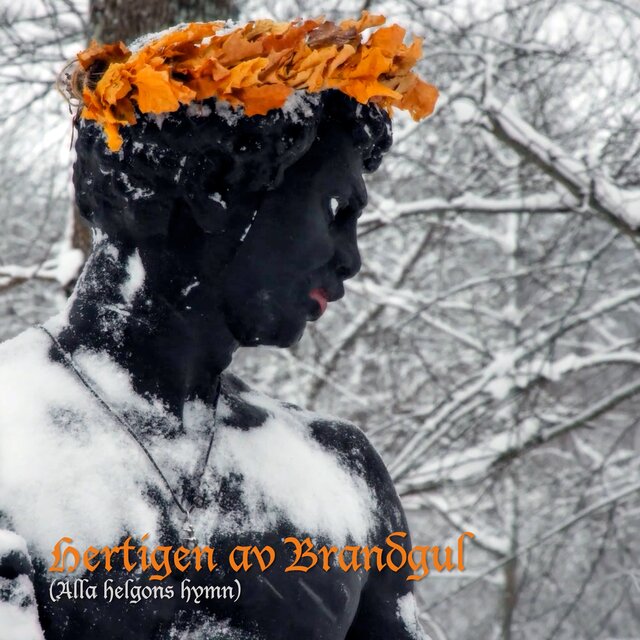 Hertigen av Brandgul (Alla Helgons Hymn)