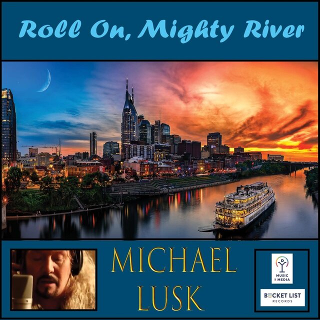 Roll On, Mighty River