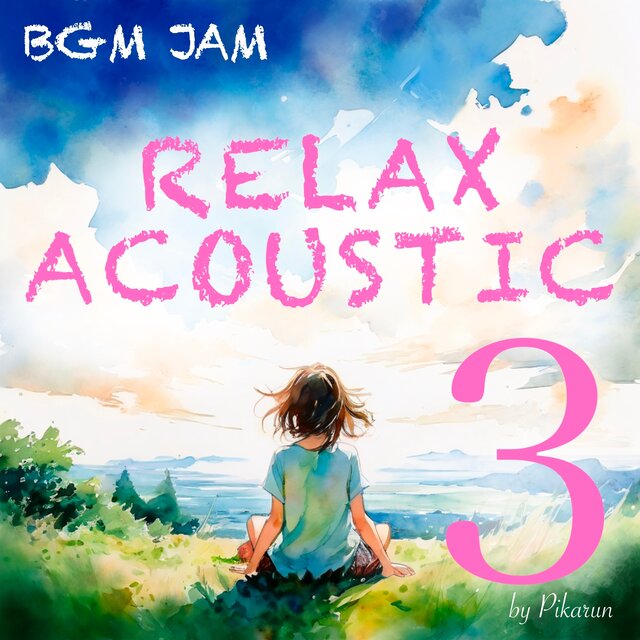 BGM JAM -Relax Acoustic 3-