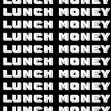 Lunch Money